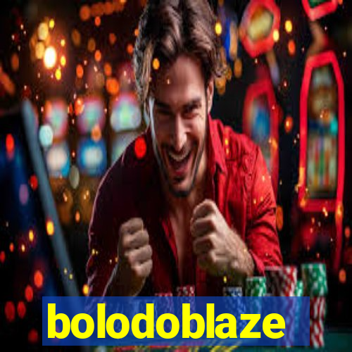 bolodoblaze