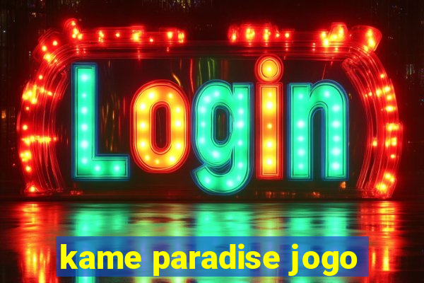 kame paradise jogo