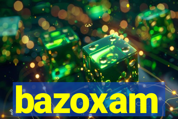 bazoxam