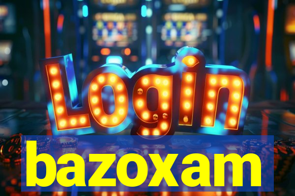 bazoxam