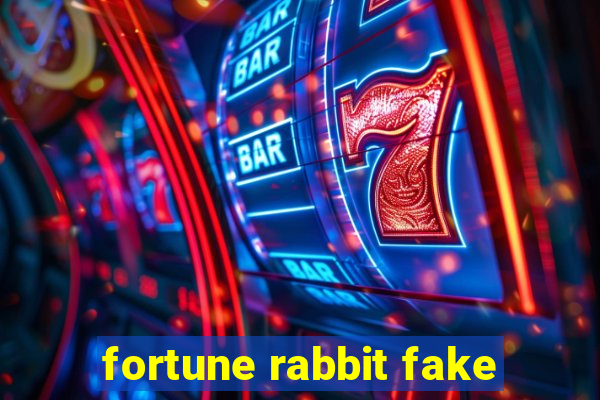 fortune rabbit fake