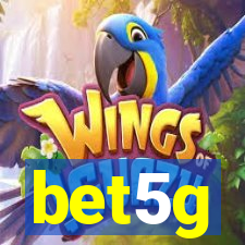 bet5g