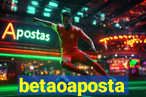 betaoaposta