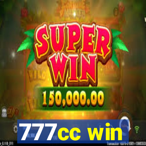 777cc win