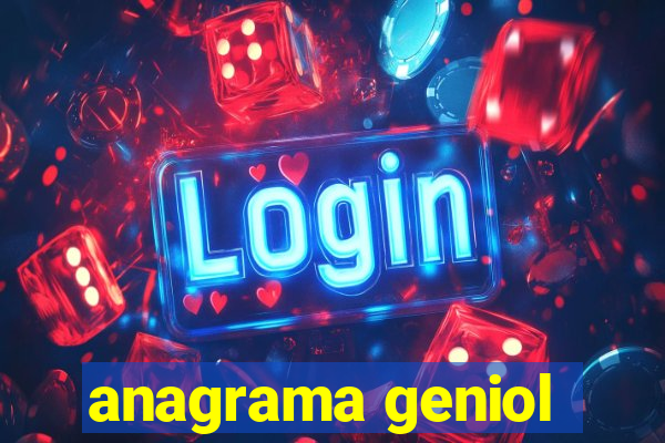 anagrama geniol