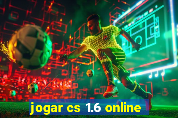 jogar cs 1.6 online