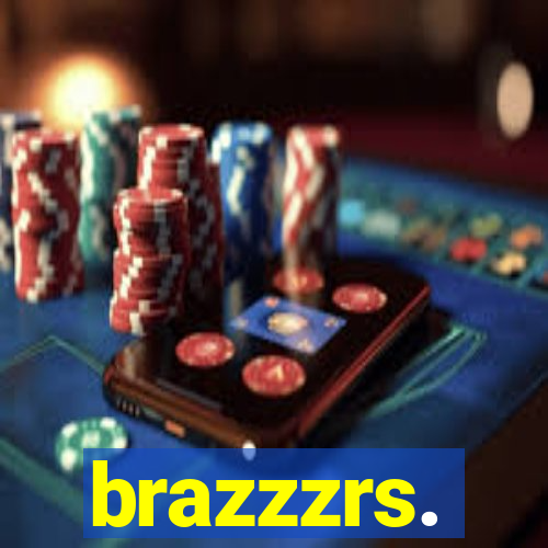 brazzzrs.