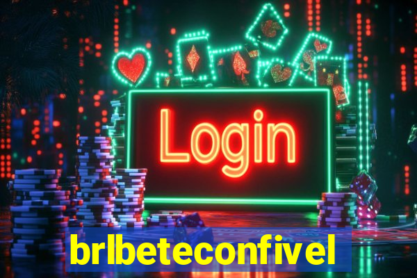 brlbeteconfivel