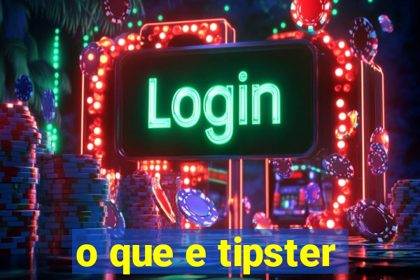 o que e tipster