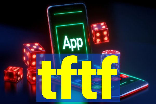 tftf