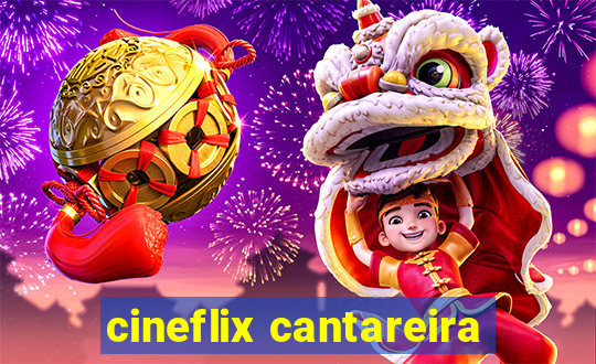 cineflix cantareira