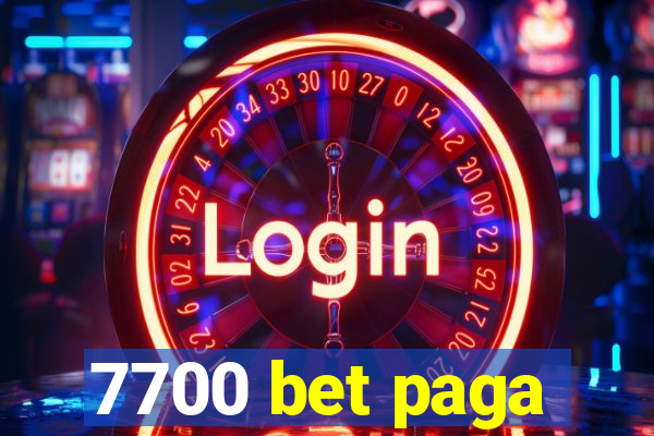 7700 bet paga