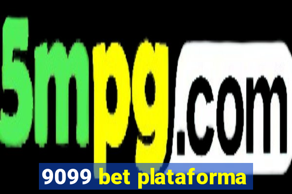 9099 bet plataforma