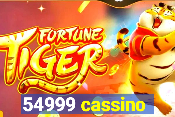 54999 cassino