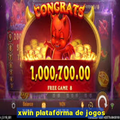 xwin plataforma de jogos