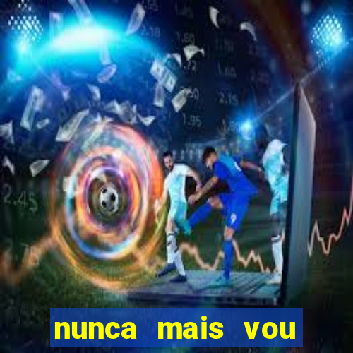 nunca mais vou roubar na trindade zacarias