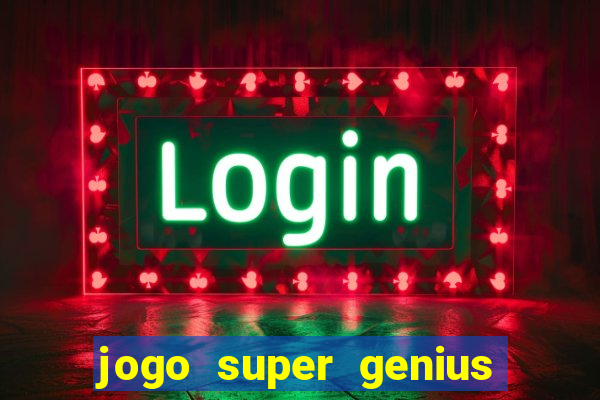 jogo super genius paga mesmo