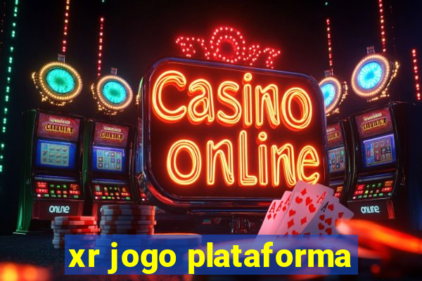 xr jogo plataforma