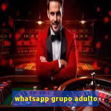 whatsapp grupo adulto