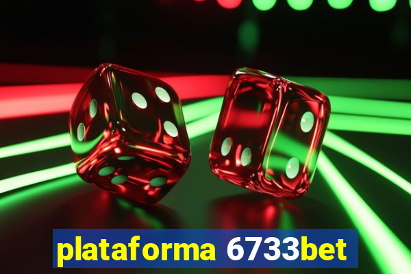 plataforma 6733bet