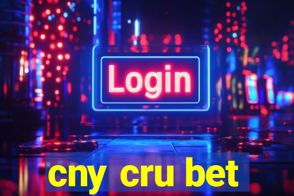 cny cru bet