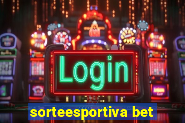 sorteesportiva bet