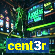 cent3r