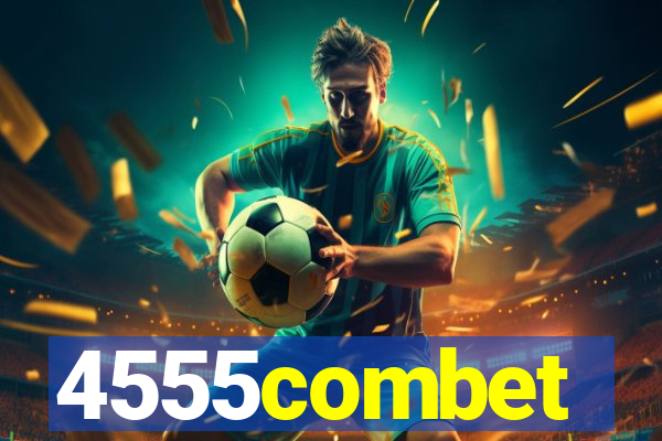 4555combet