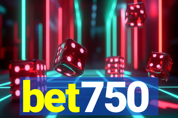 bet750