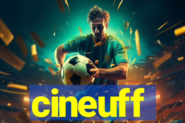 cineuff