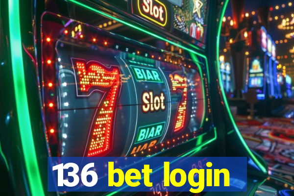 136 bet login