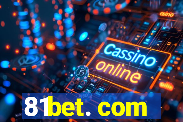 81bet. com