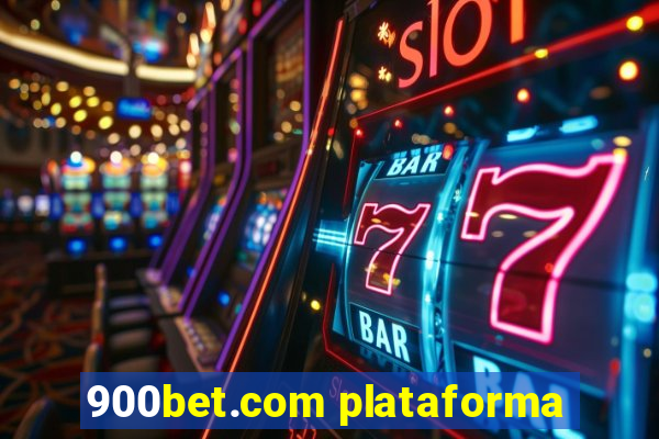 900bet.com plataforma