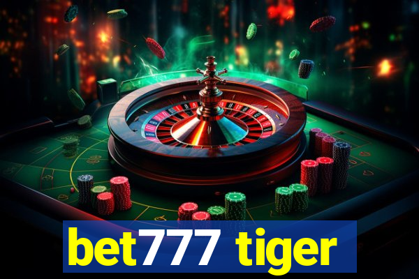 bet777 tiger