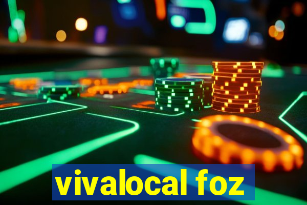 vivalocal foz