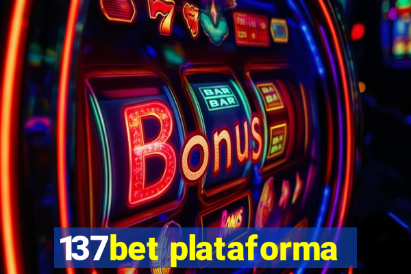 137bet plataforma