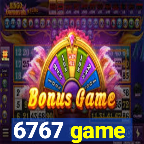 6767 game