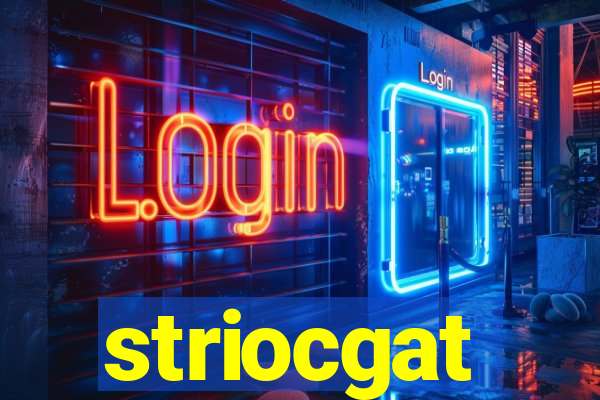 striocgat