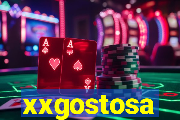 xxgostosa