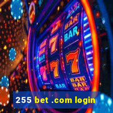 255 bet .com login