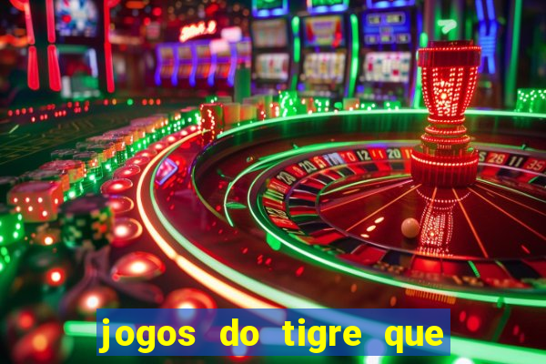 jogos do tigre que dao bonus no cadastro