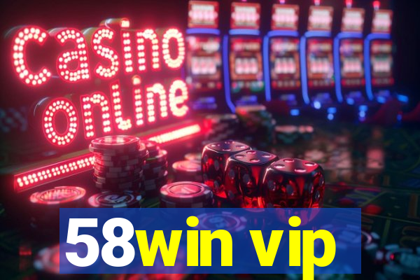 58win vip