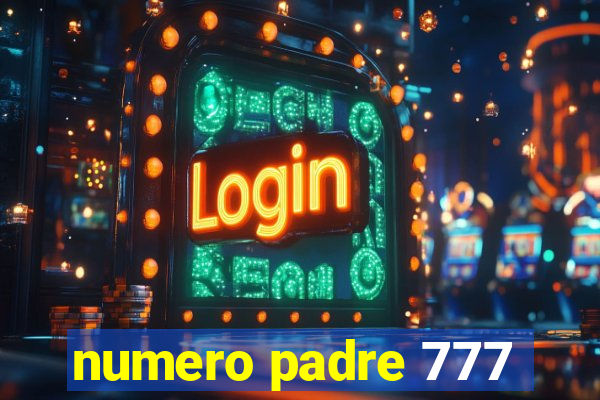 numero padre 777