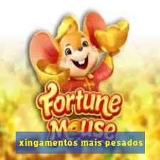 xingamentos mais pesados