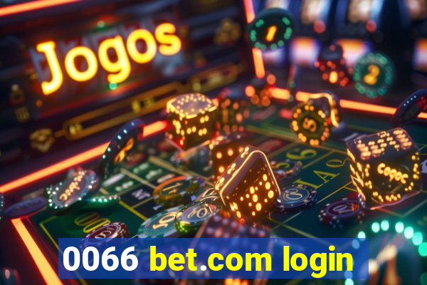 0066 bet.com login