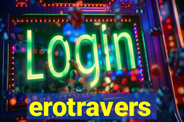 erotravers