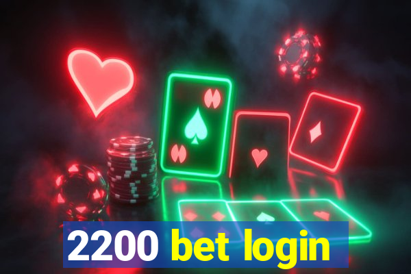 2200 bet login