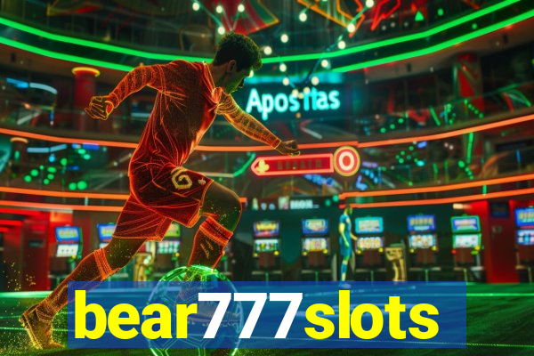 bear777slots