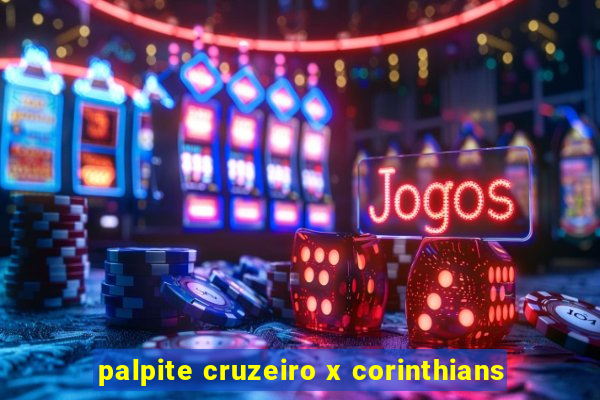 palpite cruzeiro x corinthians