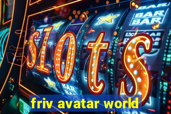 friv avatar world